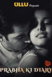 +18  Prabha ki Diary 2020 S02 ALL 1 to 6 EP Hindi ULLU full movie download